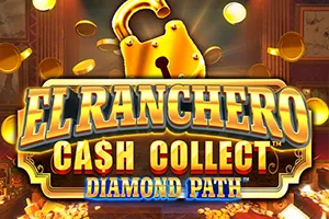 Playtech : El Ranchero Cash Collect Diamond Path - BOYBET168