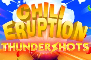 Playtech : Chili Eruption Thundershots - BOYBET168