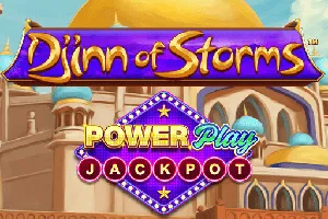 Playtech : Djinn of Storms PowerPlay Jackpot - BOYBET168