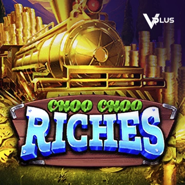Vplus : Choo Choo Riches - BOYBET168