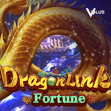 Vplus : Dragon Link Fortune - BOYBET168