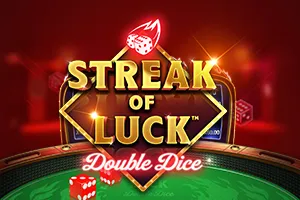 Playtech : Streak of Luck: Double Dice - BOYBET168