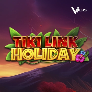 Vplus : Tiki Link Holiday - BOYBET168