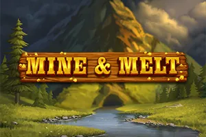 Playtech : Mine & Melt - BOYBET168