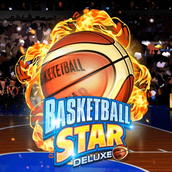 Microgaming : Basketball Star Deluxe - BOYBET168