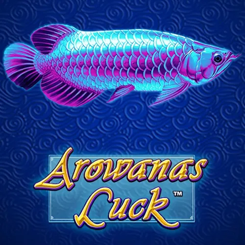 Playtech : Arowanas Luck - BOYBET168